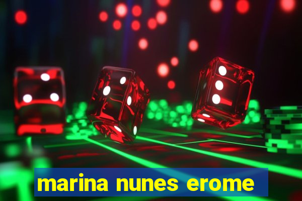 marina nunes erome